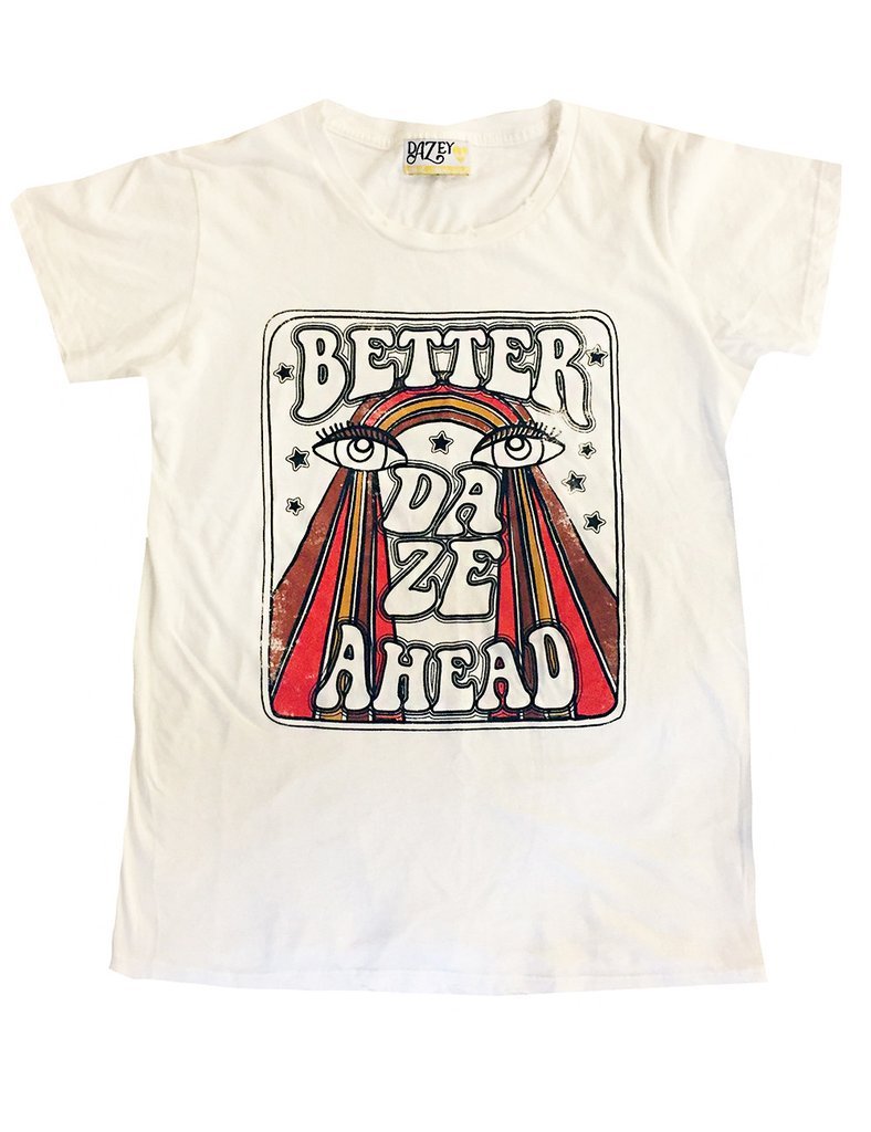 Dazey LA Better Daze Tee - Medium